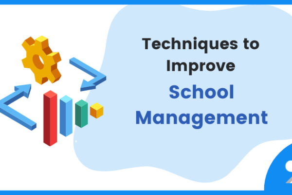 Ultimate Guide to Make Efficient School Administrative Tasks