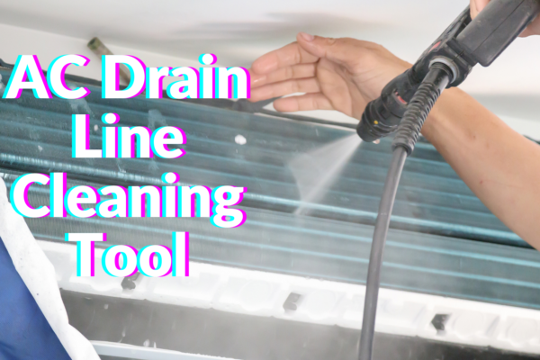 AC Drain Line Cleaning Tool